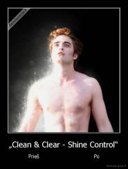 „Clean & Clear - Shine Control“ - Prieš                                   Po