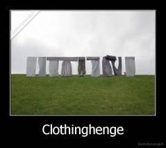 Clothinghenge - 