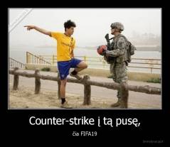 Counter-strike į tą pusę, - čia FIFA19