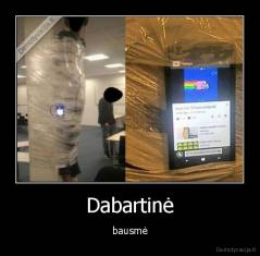 Dabartinė - bausmė