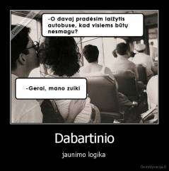 Dabartinio - jaunimo logika