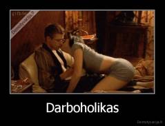 Darboholikas - 