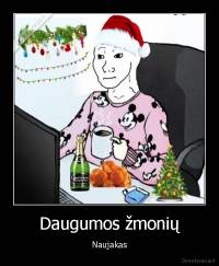 Daugumos žmonių - Naujakas