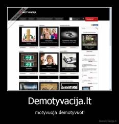 Demotyvacija.lt - motyvuoja demotyvuoti