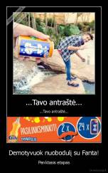 Demotyvuok nuobodulį su Fanta! - Penktasis etapas