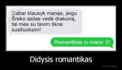 Didysis romantikas - 