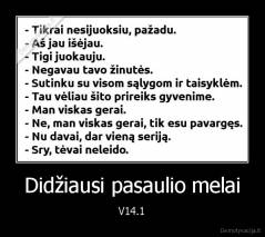 Didžiausi pasaulio melai - V14.1