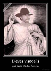 Dievas visagalis - nes jį saugo Chuckas Norris`as