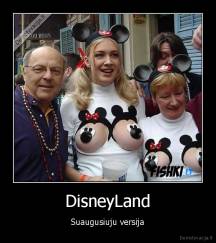 DisneyLand - Suaugusiuju versija