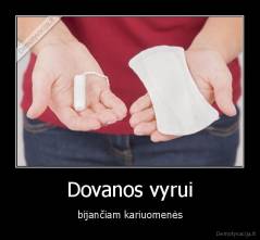 Dovanos vyrui - bijančiam kariuomenės