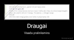 Draugai - Visada pralinksmins