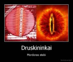 Druskininkai - Mordoras stebi