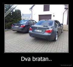 Dva bratan.. - 