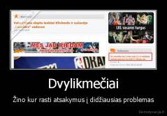 Dvylikmečiai - Žino kur rasti atsakymus į didžiausias problemas