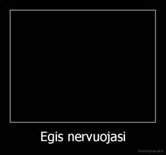 Egis nervuojasi - 