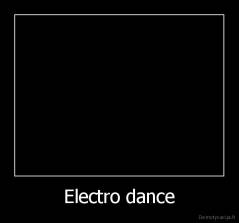 Electro dance - 