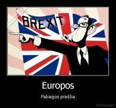 Europos - Pabaigos pradžia