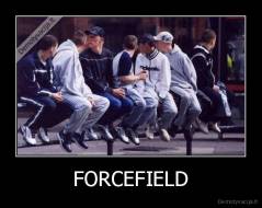 FORCEFIELD - 