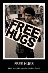 FREE HUGS - Gera nuotaika garantuota visai dienai