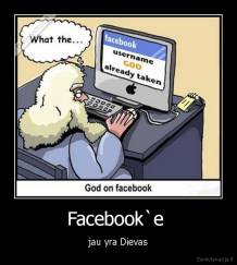 Facebook`e  - jau yra Dievas