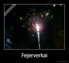 Fejerverkai - 