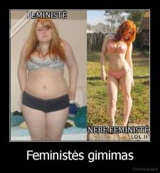 Feministės gimimas - 