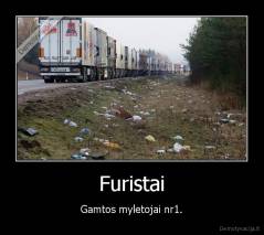 Furistai - Gamtos myletojai nr1.