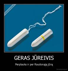 GERAS JŪREIVIS - Perplauks ir per Raudonąją jūrą