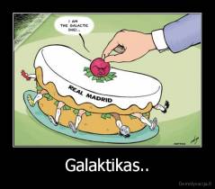 Galaktikas.. - 