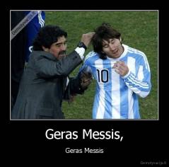 Geras Messis, - Geras Messis