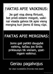 Geriau pagalvojus - tai visai nuostabūs žmonės mes esam