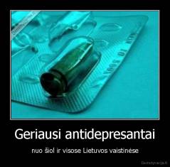 Geriausi antidepresantai - nuo šiol ir visose Lietuvos vaistinėse