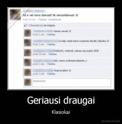 Geriausi draugai - Klasiokai