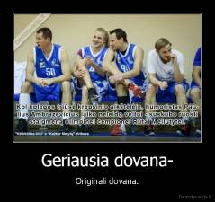 Geriausia dovana- - Originali dovana.