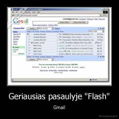 Geriausias pasaulyje "Flash" - Gmail