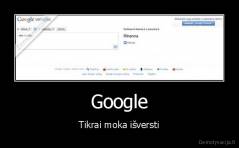 Google - Tikrai moka išversti