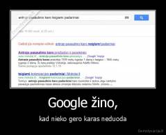 Google žino, - kad nieko gero karas neduoda