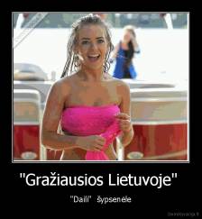 "Gražiausios Lietuvoje"  - "Daili"  šypsenėle