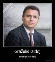 Gražulis laidoj - Smoriginas bėdoj