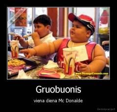 Gruobuonis - viena diena Mc Donalde