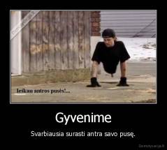 Gyvenime - Svarbiausia surasti antra savo pusę.