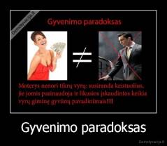 Gyvenimo paradoksas - 