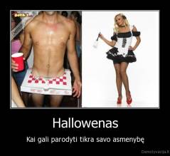 Hallowenas - Kai gali parodyti tikra savo asmenybę