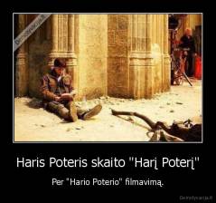 Haris Poteris skaito "Harį Poterį" - Per "Hario Poterio" filmavimą.