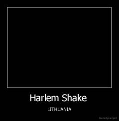 Harlem Shake  - LITHUANIA