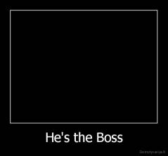He's the Boss - 