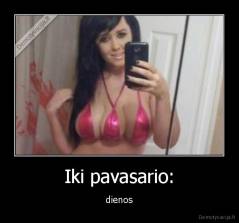 Iki pavasario: - dienos