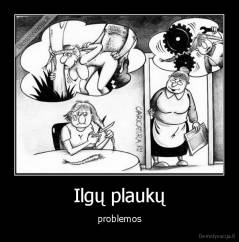 Ilgų plaukų - problemos