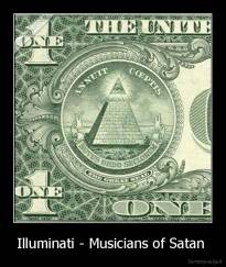 Illuminati - Musicians of Satan  - 