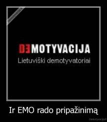 Ir EMO rado pripažinimą - 